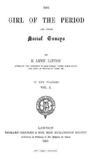 [Gutenberg 41735] • The Girl of the Period, and Other Social Essays, Vol. 1 (of 2)